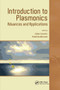 Introduction to Plasmonics (Advances and Applications) by Sabine Szunerits, Rabah Boukherroub, 9789814613125