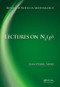 Lectures on N_X(p) by Jean-Pierre Serre, 9781466501928