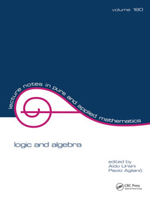 Logic and Algebra by Aldo Ursini, 9780824796068