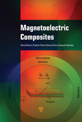 Magnetoelectric Composites by Mirza I. Bichurin, 9789814800044