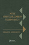 Melt Crystallization Technology by Tine Arkenbout-de Vroome, 9781566761819