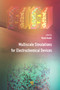 Multiscale Simulations for Electrochemical Devices by Ryoji Asahi, 9789814800716