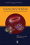 Nanoantenna (Plasmon-Enhanced Spectroscopies for Biotechnological Applications) by Marc Lamy de la Chapelle, Annemarie Pucci, 9789814303613