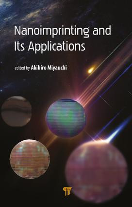 Nanoimprinting and its Applications by Akihiro Miyauchi, 9789814800372