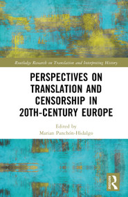Perspectives on Translation and Censorship in 20th Century Europe by Marian Panchón-Hidalgo, 9781032378121
