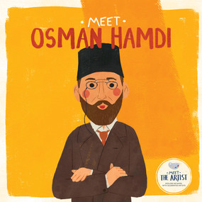 Meet Osman Hamdi by , 9798886187298