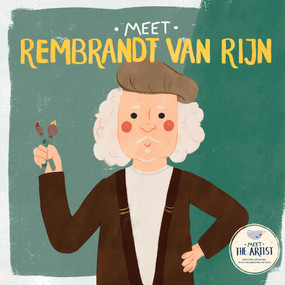 Meet Rembrandt Van Rijn by , 9798886180855