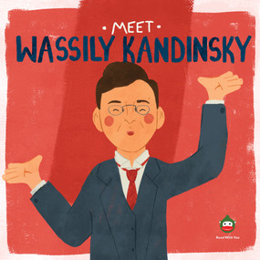 Meet Wassily Kandinsky by , 9798886184723