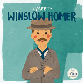 Meet Winslow Homer by , 9798886187274