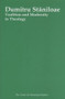 Dumitru Staniloae (Tradition and Modernity in Theology) by Lucian Turcescu, 9789739432290