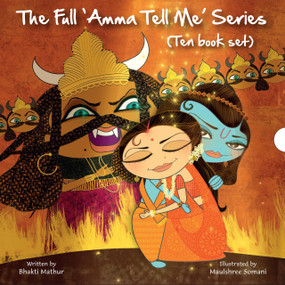 The Full 'Amma Tell Me' Series (Ten Book Set) by Bhakti Mathur, 9789881239570