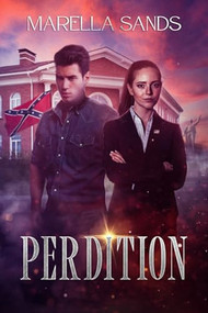Perdition ((The New Confederacy Book 1)) by Marella Sands, 9798888601396