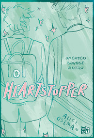 Heartstopper (Edición especial - Tapa dura) (Tomo 1) (Spanish Edition) by Alice Oseman, 9786313000319