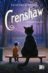 Crenshaw (Mi amigo imaginario) (Spanish Edition) by Katherine Applegate, 9789877470673
