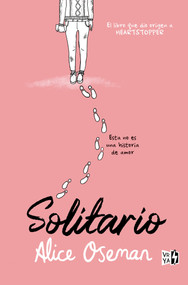 Solitario (Spanish Edition) by Alice Oseman, 9786078828326