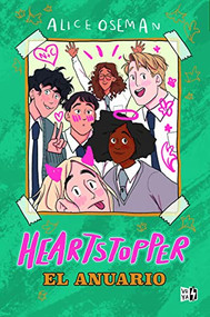Heartstopper: El anuario (Spanish Edition) by Alice Oseman, 9789877478792