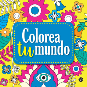Colorea tu mundo: 1 (Spanish Edition) by Carla Mellillo, 9789877476002