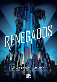 Renegados (Spanish Edition) by Marissa Meyer, 9789877473834