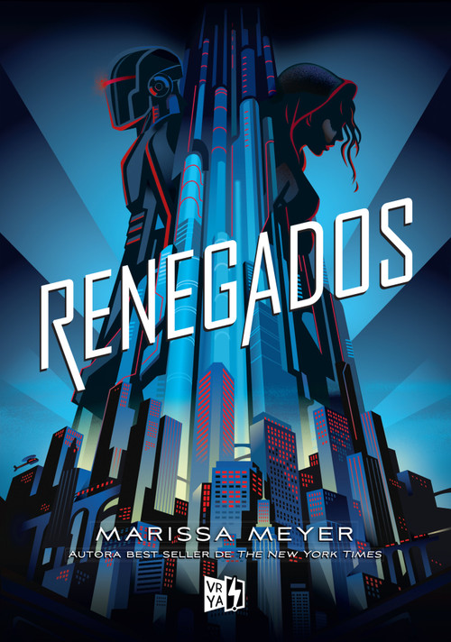 Renegados (Spanish Edition) by Marissa Meyer, 9789877473834
