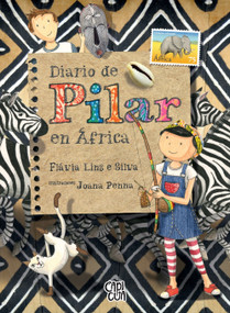 Diario de Pilar en África (Spanish Edition) by Flávia Lins e Silva, 9789877473711