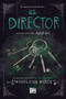 El director (Una novela en el mundo Asylum) (Spanish Edition) by Madeleine Roux, 9789877472172
