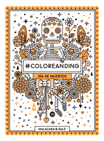 #Coloreanding: Día de muertos (Spanish Edition) by Malacara, Gale, 9789877471762