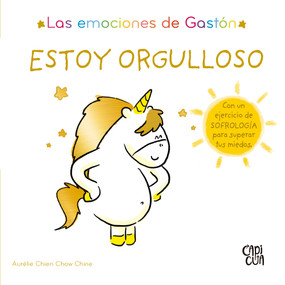 Estoy orgulloso (Las emociones de Gastón) (Spanish Edition) by Aurélie Chien Chow Chine, 9786313005574