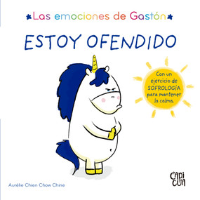 Estoy ofendido (Las emociones de Gastón) (Spanish Edition) by Aurélie Chien Chow Chine, 9786313005567