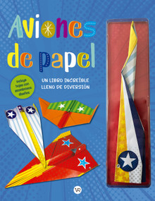 Aviones de papel (Un libro increíble lleno de diversión) (Spanish Edition) by VR Editoras, 9786313004300