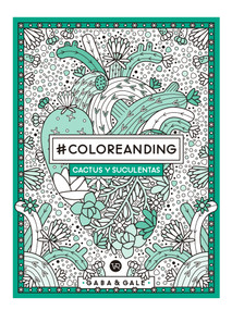#Coloreanding: Cactus y suculentas (Spanish Edition) by Gaba, Gale, 9786078614691