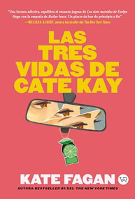 Las tres vidas de Cate Kay (Spanish Edition) by Kate Fagan, 9786076372784