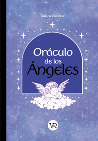Oráculo de los ángeles (Spanish Edition) by Robin Gaba, 9786076372043
