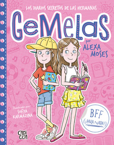 Los diarios secretos de las hermanas gemelas (Spanish Edition) by Alexa Moses, 9786076372012