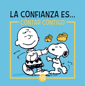 La confianza es... contar contigo (Spanish Edition) by Charles M. Schluz, 9786076371954