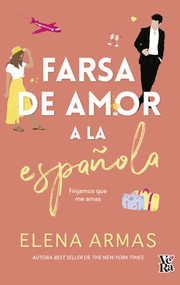 Farsa de amor a la española (Spanish Edition) by Elena Armas, 9789877478518