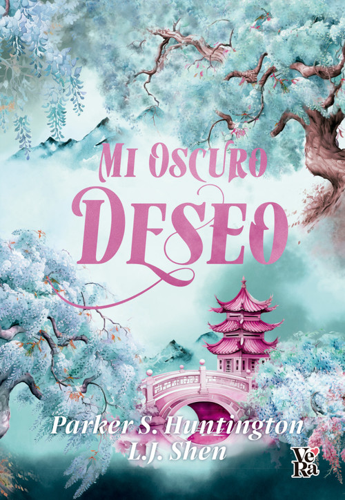 Mi oscuro deseo (Dark Prince Road 2) (Spanish Edition) by Parker S. Huntington, L.J. Shen, 9786076372128