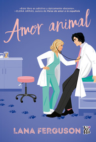 Amor animal (Spanish Edition) by Lana Ferguson, 9786076371367