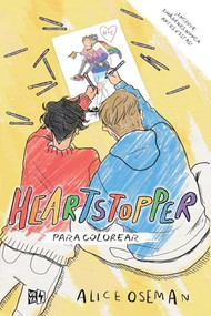 Heartstopper para colorear (Spanish Edition) by Alice Oseman, 9789877477573