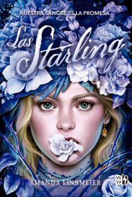 Las Starling (Spanish Edition) by Amanda Linsmeier, 9786076370841