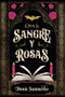 Libro de sangre y rosas (Spanish Edition) by Annie Summerlee, 9786076373200
