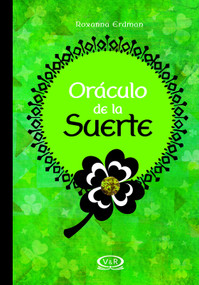 Oráculo de la suerte (Spanish Edition) by Roxanna Erdman, 9789877472899