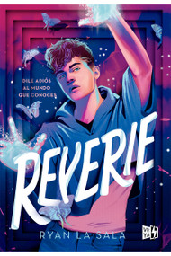 Reverie (Spanish Edition) by Ryan La Sala, 9786076370421