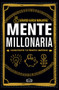 Mente millonaria (Construye tu propio imperio) (Spanish Edition) by Gerardo García Manjarrez, 9786077547860