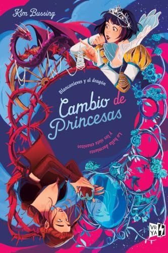 Cambio de princesas 2 (Blanca nieve y el dragón / La bella durmiente y los siete enanitos) (Spanish Edition) by Kim Bussing, 9786313006625