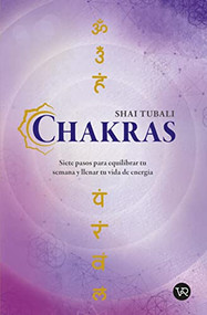 Chakras (Spanish Edition) by Shai Tubali, 9786078828517