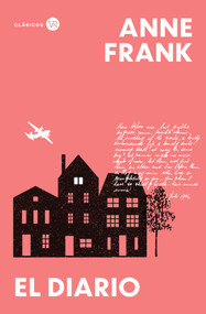 El diario de Anne Frank (Edición especial con cantos decorados) (Spanish Edition) by Anne Frank, 9786076372739
