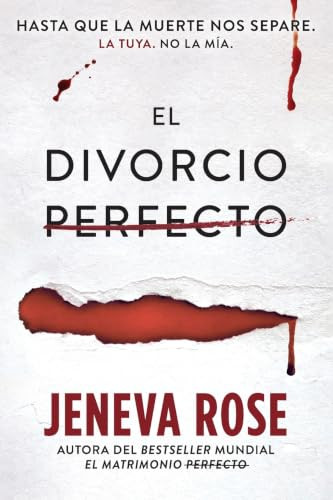 El divorcio perfecto (Spanish Edition) by Jeneva Rose, 9786076373149