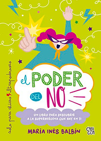 El poder del no (Spanish Edition) by María Inés Balbín, 9786078828210