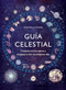 Guía celestial (Conecta con los astros y empieza a vivir tus mejores días) (Spanish Edition) by Makayla McRae, 9786076370124