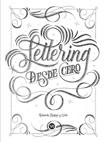 Lettering desde cero (Spanish Edition) by Gale, Daniela Zeckua, 9786313001279